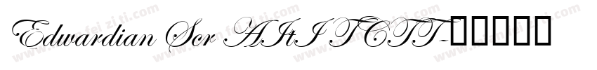 Edwardian Scr AItI TCTT字体转换
